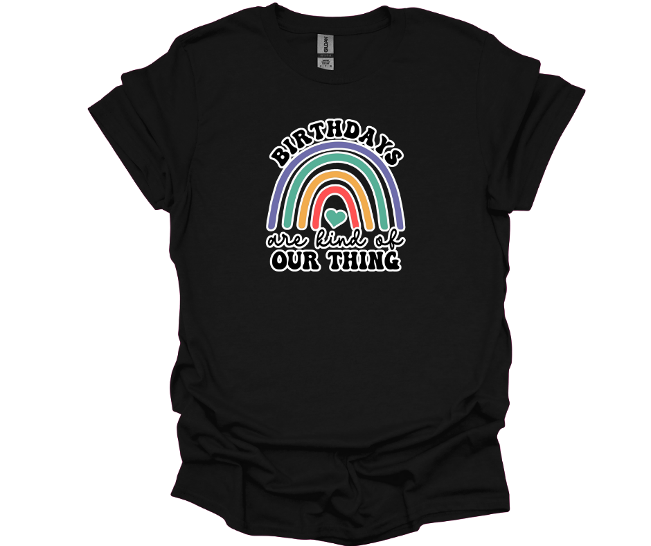 Birthdays are Kind of our Thing