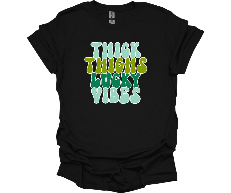 Thick Thighs Lucky Vibes